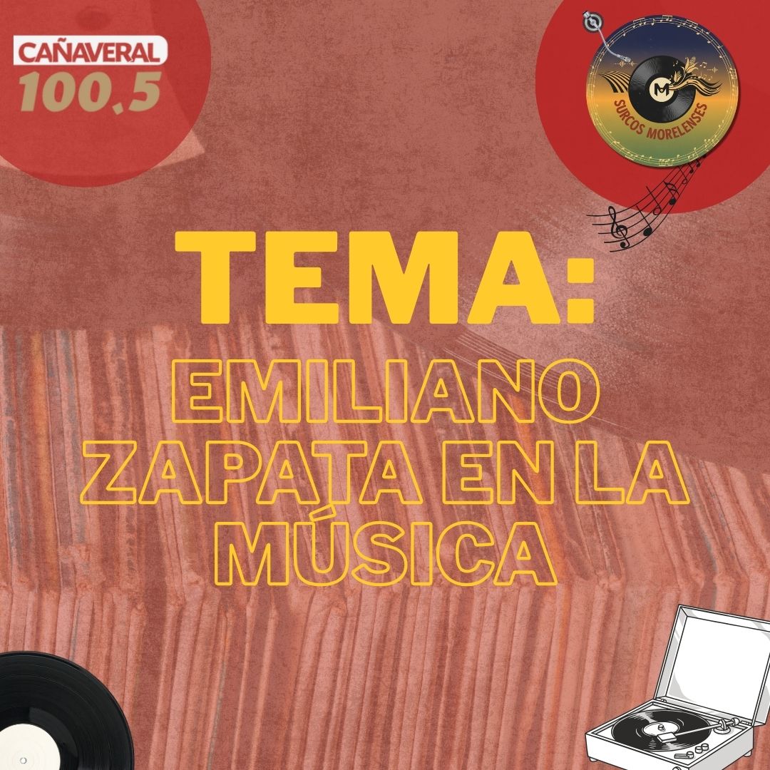 Emiliano Zapata en la música – 16 de enero 2026