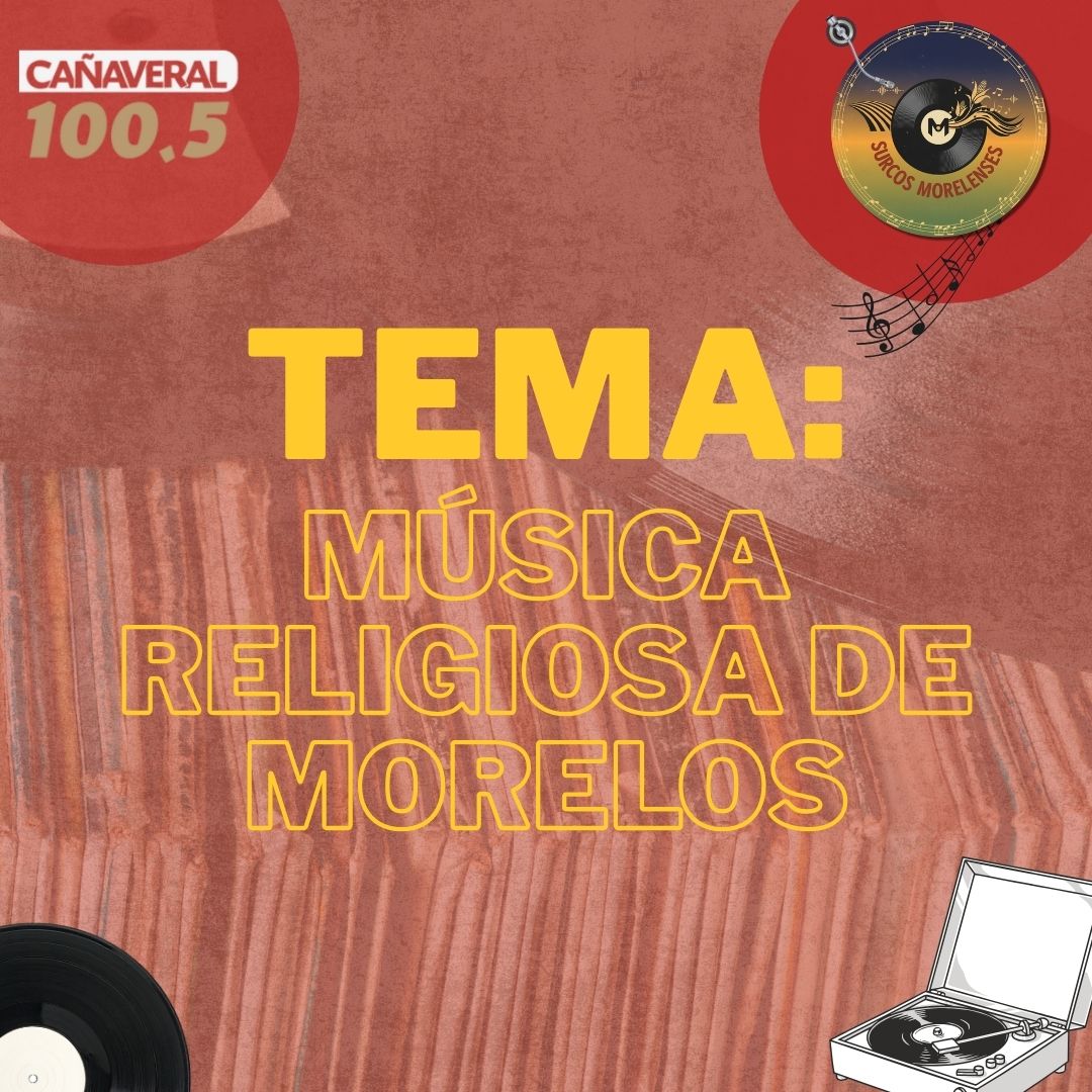 Música religiosa de Morelos – 26 de diciembre 2025