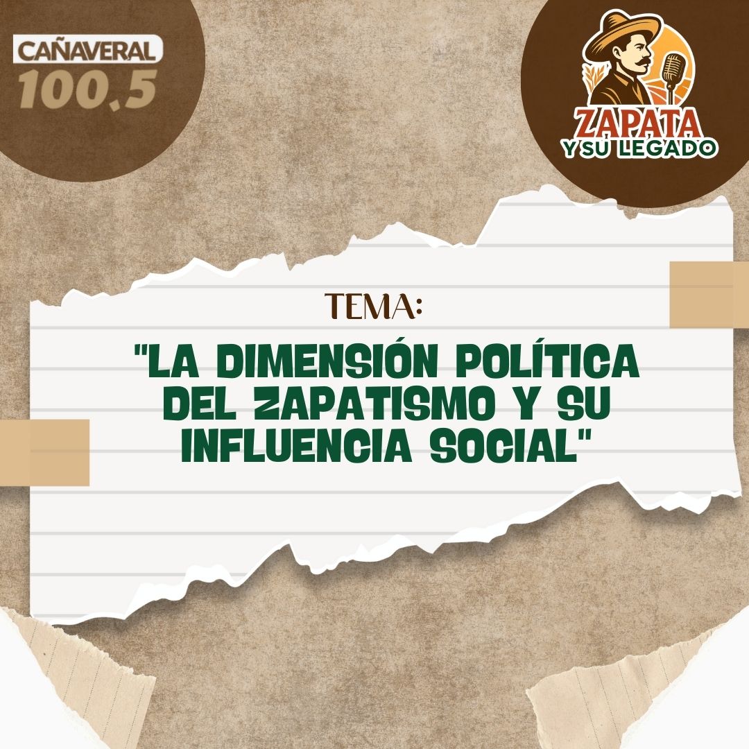“La dimensión política del Zapatismo y su influencia social” – 20 de febrero 2026
