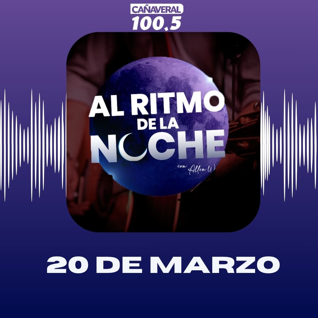 Al ritmo de la noche – 20 de marzo 2026