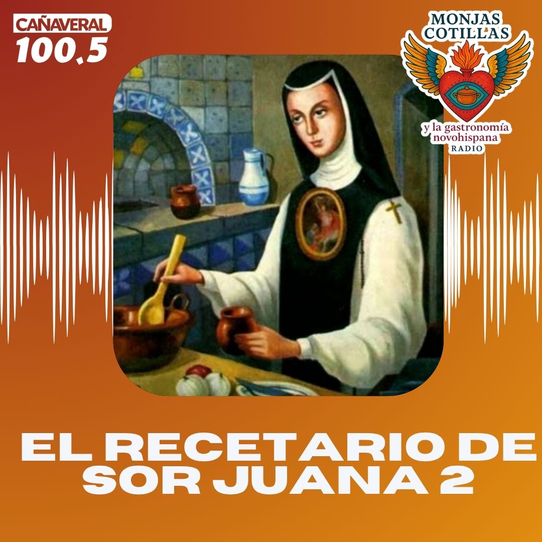 El recetario de Sor Juana 2 – 2.ª temporada