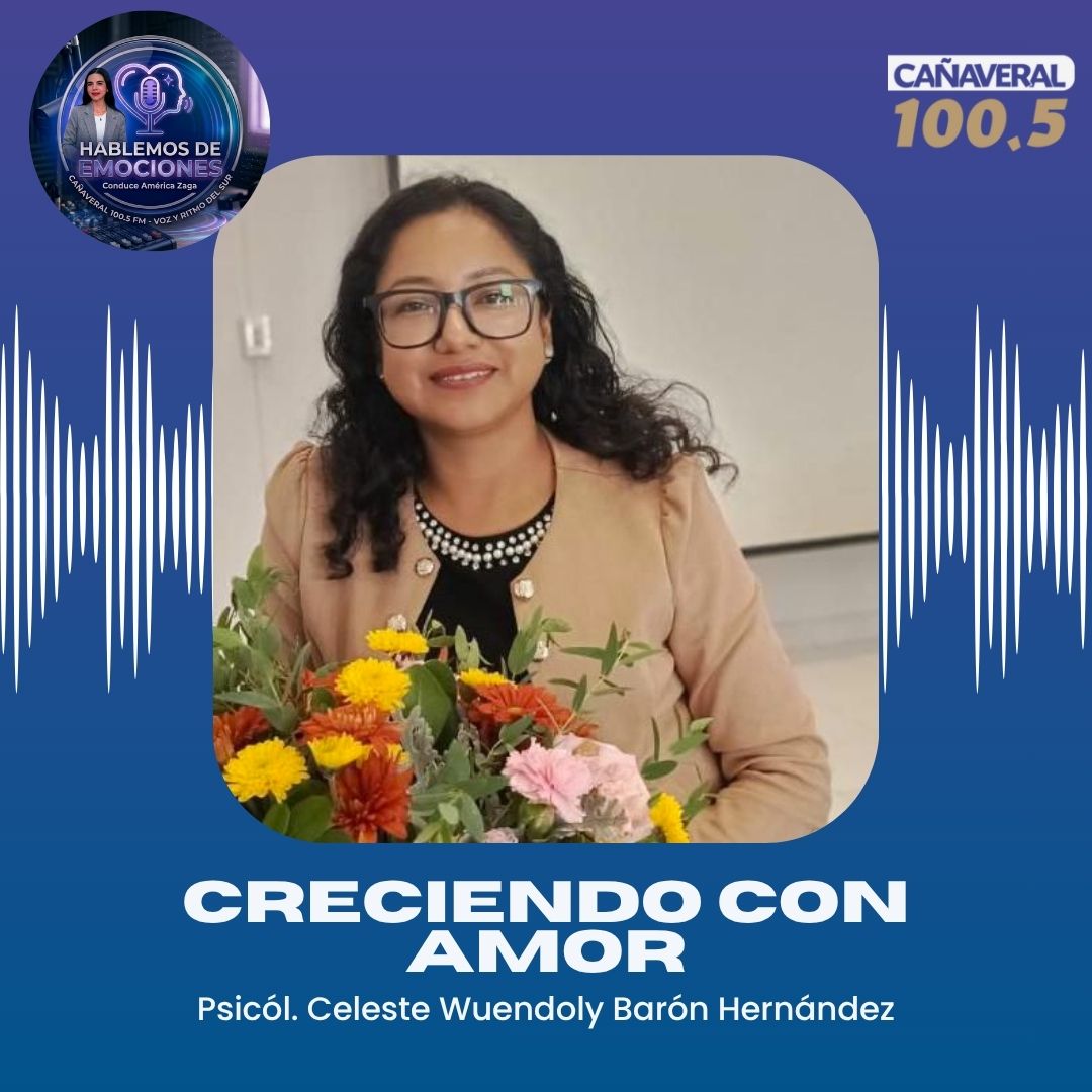 Creciendo con amor – 01 de julio 2026
