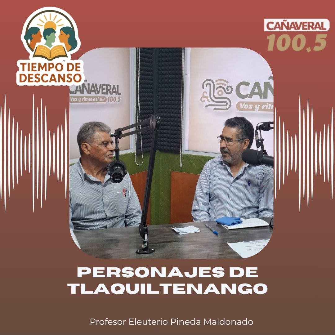 Personajes de Tlaquiltenango- 19 de agosto 2026